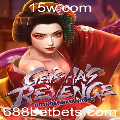 GeishasRevenge: Descubra o Fascínio e as Regras do Jogo no Universo 688bet